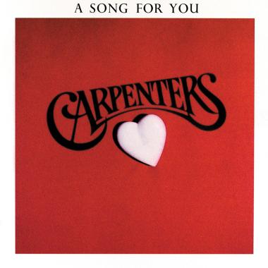 Carpenters -  A Song for You